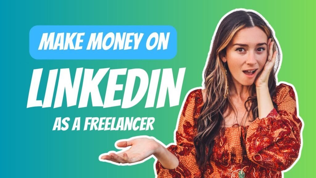 How to Use LinkedIn to Attract High-Paying Freelance Clients